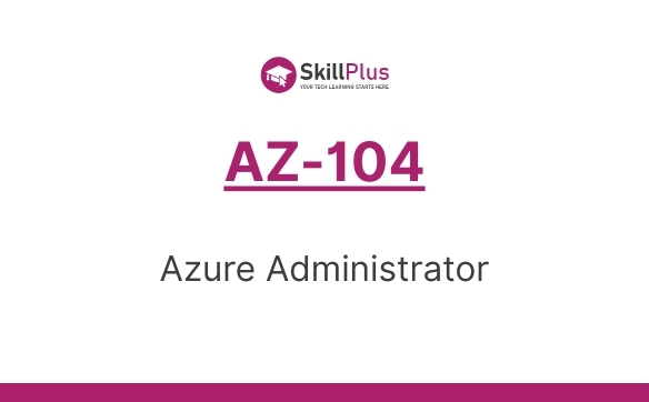 AZ-104 Azure Administrator