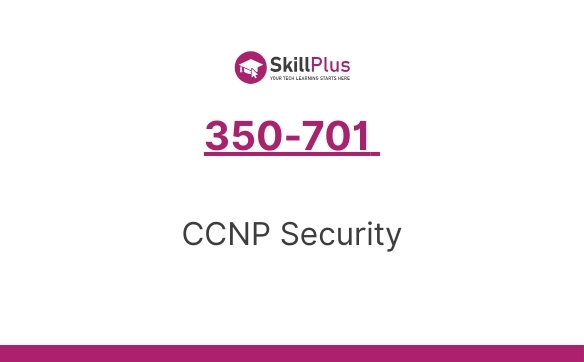 350-701 CCNP Security